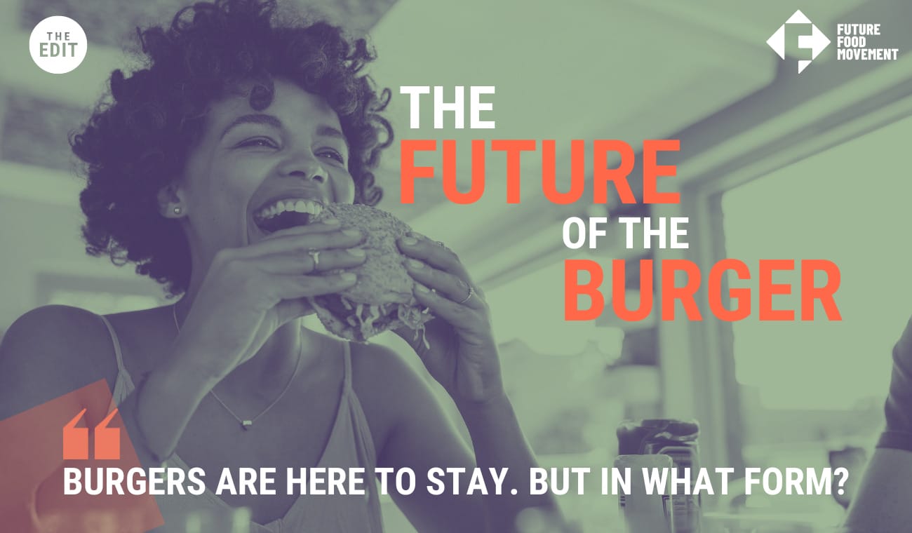 The Future of the Burger