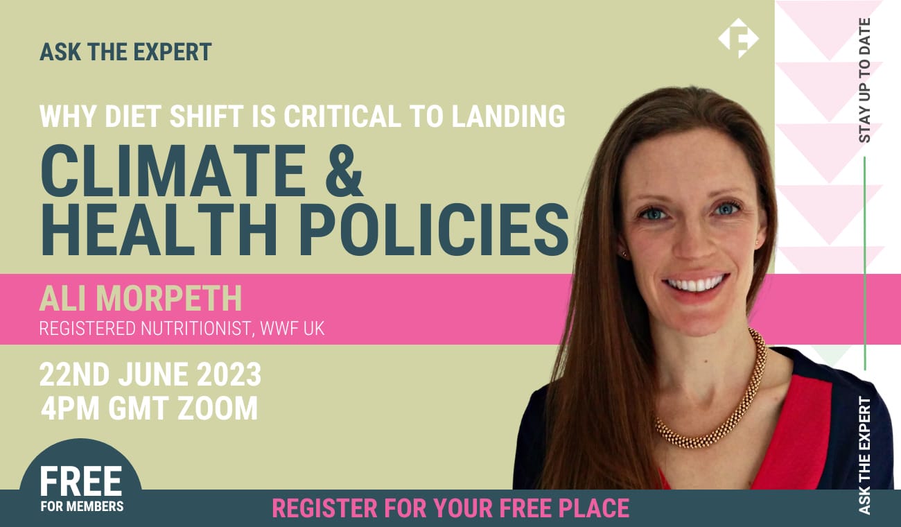 Register now! Ask the Expert: Why Diet Shift is Critical to Landing Climate & Health Policies